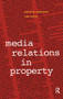 Media Relations in Property by Graham Norwood, 9781138461338