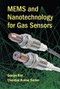 MEMS and Nanotechnology for Gas Sensors by Sunipa Roy, Chandan Kumar Sarkar, 9780367575526