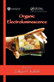 Organic Electroluminescence by Zakya H. Kafafi, 9780367392833