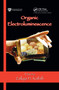 Organic Electroluminescence by Zakya H. Kafafi, 9780367392833