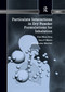 Particulate Interactions in Dry Powder Formulation for Inhalation by Xian Ming Zeng, Gary Peter Martin, Christopher Marriott, 9780367397975