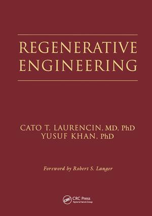 Regenerative Engineering by Cato T. Laurencin, Yusuf Khan, 9781138075177