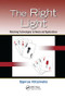 The Right Light (Matching Technologies to Needs and Applications) by Spiros Kitsinelis, 9781138075863