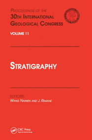 Stratigraphy (Proceedings of the 30th International Geological Congress, Volume 11) by Wang Naiwen, Remane, 9780367447977