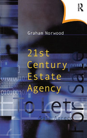 Twenty-First Century Estate Agency by Graham Norwood, 9781138178205
