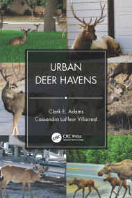 Urban Deer Havens by Clark E. Adams, Cassandra LaFleur Villarreal, 9781138305076