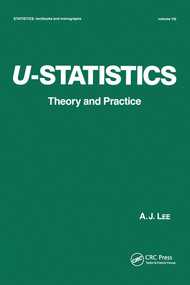 U-Statistics (Theory and Practice) by Lee, 9780367580155