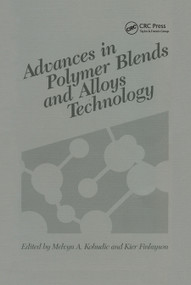 Advances in Polymer Blends and Alloys Technology, Volume II by Kier Finlayson, 9780367450960