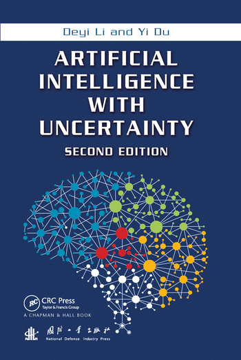 Artificial Intelligence with Uncertainty by Deyi Li, Yi Du, 9780367573683