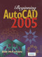 Beginning AutoCAD 2005 by Bob McFarlane, 9780750667203
