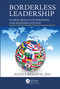 Borderless Leadership (Global Skills for Personal and Business Success) by Zlatica Kraljevic, 9781138591493