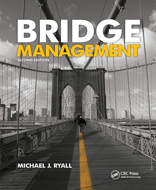 Bridge Management by Michael J. Ryall, 9780367866891