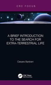 A Brief Introduction to the Search for Extra-Terrestrial Life by Cesare Barbieri, 9780367191948