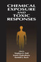 Chemical Exposure and Toxic Responses by Stephen K. Hall, 9780367448424