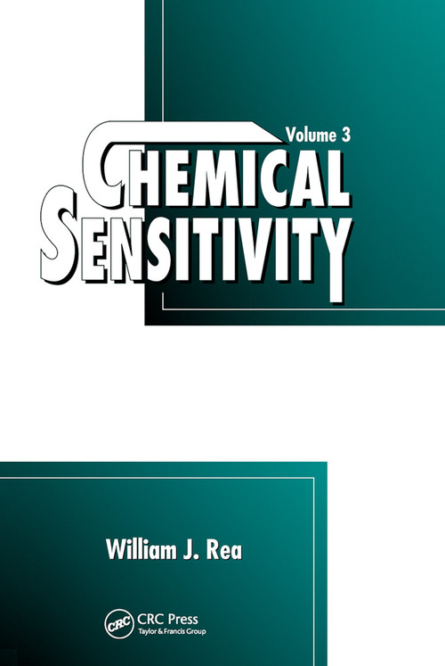 Chemical Sensitivity (Clinical Manifestation, Volume III) by William J. Rea, 9780367448806