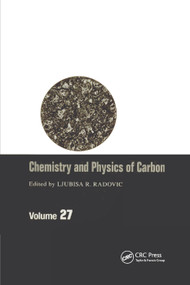 Chemistry & Physics of Carbon (Volume 27) by Ljubisa R. Radovic, 9780367397944