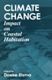 Climate ChangeImpact on Coastal Habitation by Doeke Eisma, 9780367449223