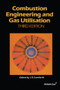 Combustion Engineering and Gas Utilisation by British Gas, 9780367580049