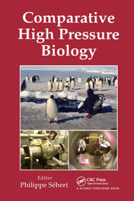 Comparative High Pressure Biology by Philippe Sebert, 9780367452407