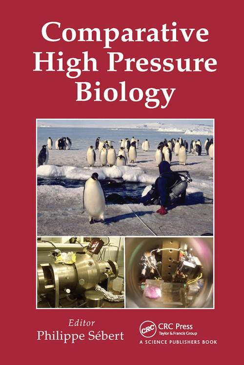 Comparative High Pressure Biology by Philippe Sebert, 9780367452407