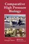 Comparative High Pressure Biology by Philippe Sebert, 9780367452407