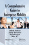 A Comprehensive Guide to Enterprise Mobility by Jithesh Sathyan, Anoop N., Navin Narayan, Shibu Kizhakke Vallathai, 9781138382121