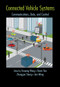Connected Vehicle Systems (Communication, Data, and Control) by Yunpeng Wang, Daxin Tian, Zhengguo Sheng, Wang Jian, 9780367573225