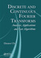 Discrete and Continuous Fourier Transforms (Analysis, Applications and Fast Algorithms) by Eleanor Chu, 9780367452698