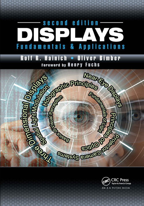 Displays (Fundamentals & Applications, Second Edition) by Rolf R. Hainich, Oliver Bimber, 9780367658175