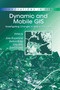 Dynamic and Mobile GIS (Investigating Changes in Space and Time) by Roland Billen, Elsa Joao, David Forrest, 9780367389932