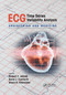 ECG Time Series Variability Analysis (Engineering and Medicine) by Herbert F. Jelinek, David J. Cornforth, Ahsan H. Khandoker, 9780367870157