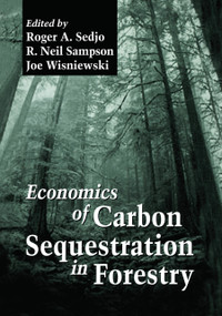 Economics of Carbon Sequestration in Forestry by Terry J. Logan, 9780367447984