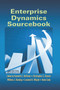 Enterprise Dynamics Sourcebook by Kenneth C. Hoffman, Christopher G. Glazner, William J. Bunting, Leonard A. Wojcik, Anne Cady, 9781138381421
