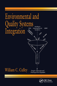 Environmental and Quality Systems Integration by William C. Culley, 9780367579333