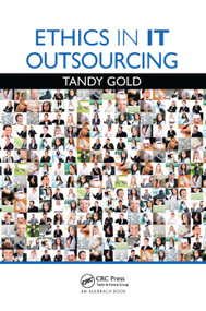 Ethics in IT Outsourcing by Tandy Gold, 9781138374447