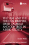 The Fast and The Furious: Drivers, Speed Cameras and Control in a Risk Society by Helen Wells, 9781138077805