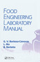 Food Engineering Laboratory Manual by Gustavo V. Barbosa-Canovas, Li Ma, Blas J. Barletta, 9780367448240