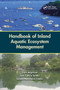 Handbook of Inland Aquatic Ecosystem Management by Sven Jorgensen, Jose Galizia Tundisi, Takako Matsumura Tundisi, 9780367865665