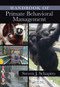 Handbook of Primate Behavioral Management by Steven J. Schapiro, 9780367573676