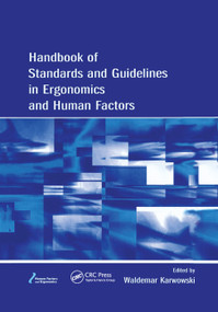 Handbook of Standards and Guidelines in Ergonomics and Human Factors by Waldemar Karwowski, 9780367391539