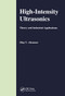 High-Intensity Ultrasonics (Theory and Industrial Applications) by O V Abramov, 9780367455705