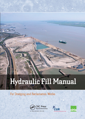 Hydraulic Fill Manual (For Dredging and Reclamation Works) by Jan van 't Hoff, Art Nooy van der Kolff, 9780367576585