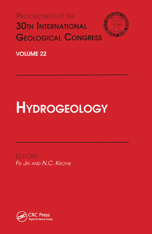 Hydrogeology (Proceedings of the 30th International Geological Congress, Volume 22) by Fei Jin, Krothe, 9780367448196
