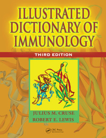 Illustrated Dictionary of Immunology by Julius M. Cruse, Robert E. Lewis, 9780367452452