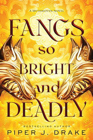 Fangs So Bright & Deadly by Piper J. Drake, 9781492683896