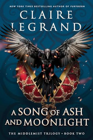 A Song of Ash and Moonlight by Claire Legrand, 9781728232027