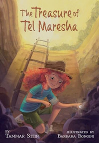 The Treasure of Tel Maresha by Tammar Stein, Barbara Bongini, 9781681156323