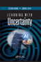 Learning with Uncertainty by Xizhao Wang, Junhai Zhai, 9780367574178
