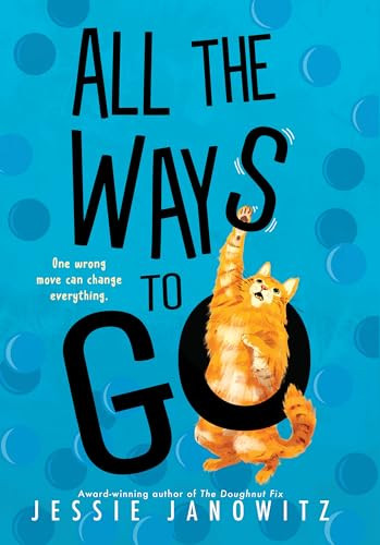 All the Ways to Go by Jessie Janowitz, 9781728272504