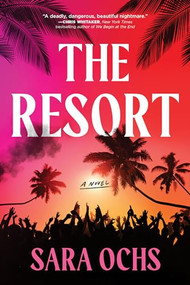 The Resort (A Novel) - 9781728279589 by Sara Ochs, 9781728279589